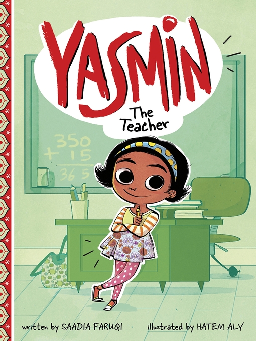 Title details for Yasmin the Teacher by Saadia Faruqi - Available